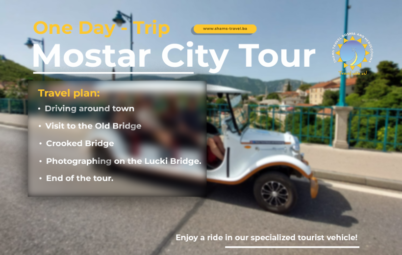 Mostar City Tour