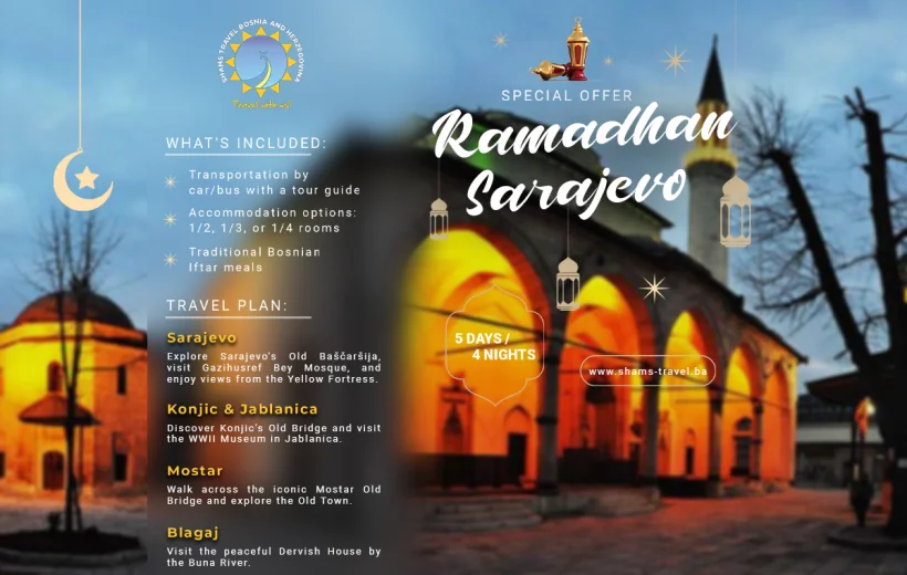 Ramadhan in Bosnia 5d/4n