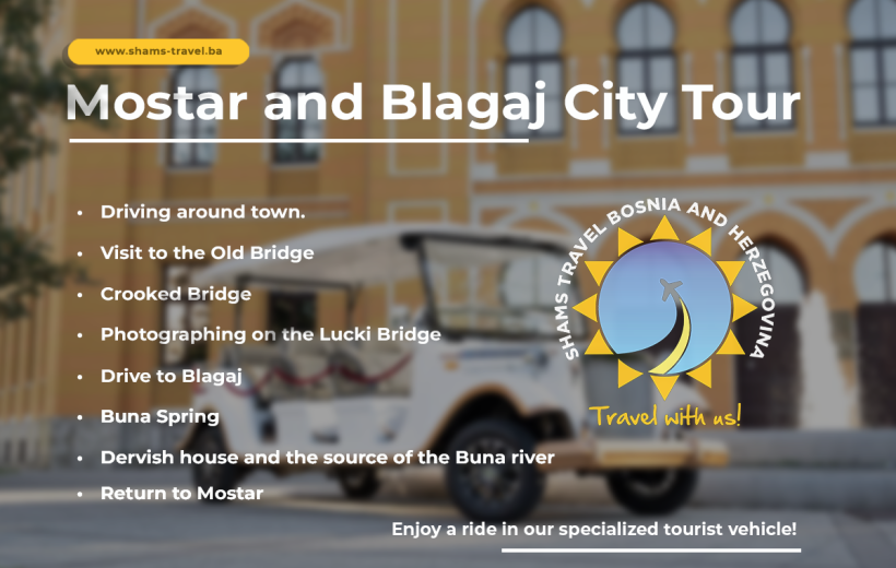 Mostar and Blagaj City Tour