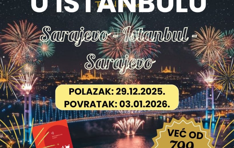 NOVA GODINA U ČAROBNOM ISTANBULU